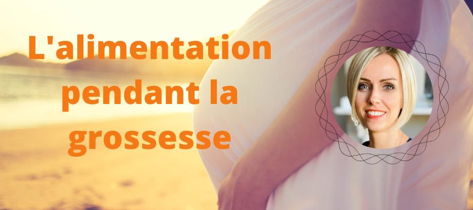 L'alimentation pendant la grossesse
